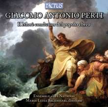 Giacomo Antonio Perti (1661-1756): Il Mose conduttor del popolo ebreto (Oratorium), CD