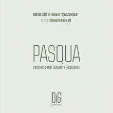Banda Citta di Fasano "Ignazio Ciaia" - Pasqua, CD