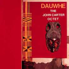 John Carter (Clarinet, Sax) (1929-1991): Dauwhe (Reissue), LP