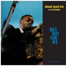 Ahmad Jamal (geb. 1930): But Not For Me (remastered) (180g) (Limited Edition), LP