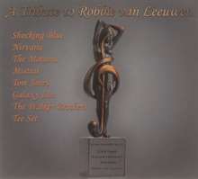 A Tribute To Robbie Van Leeuwen, CD