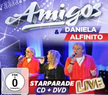 Amigos &amp; Daniela Alfinito: Starparade: Live, 1 CD und 1 DVD