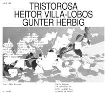 Heitor Villa-Lobos (1887-1959): Werke für E-Gitarre "Tristorosa", CD