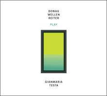 Donauwellenreiter: Donauwellenreiter Play Gianmaria Testa, CD