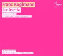 Franz Koglmann (geb. 1947): Lo-Lee-Ta, CD