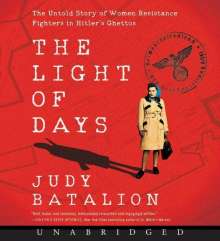 Judy Batalion: The Light of Days Unabridged, CD