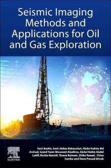 Yasir Bashir: Seismic Imaging Methods and Applications for Oil and Gas Exploration, Buch