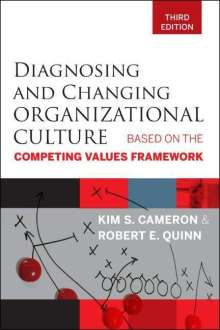Kim S. Cameron: Diagnosing and Changing Organizational Culture, Buch