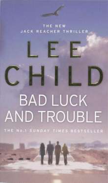 Lee Child: Bad Luck and Trouble, Buch