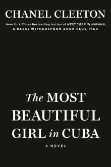Chanel Cleeton: The Most Beautiful Girl in Cuba, Buch