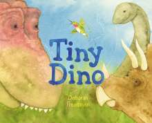 Deborah Freedman: Tiny Dino, Buch