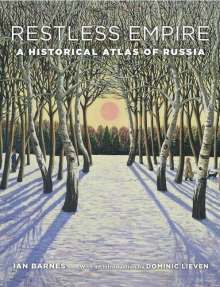 Ian Barnes: Restless Empire: A Historical Atlas of Russia, Buch