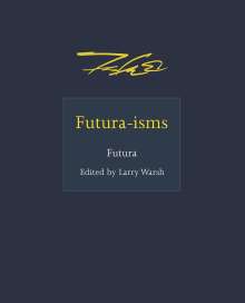 Futura: Futura-isms, Buch