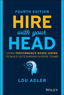 Lou Adler: Hire With Your Head, Buch