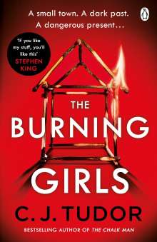C. J. Tudor: The Burning Girls, Buch
