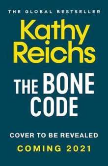 Kathy Reichs: The Bone Code, Buch