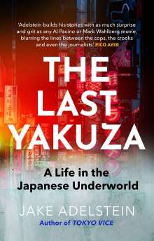 Jake Adelstein: The Last Yakuza, Buch