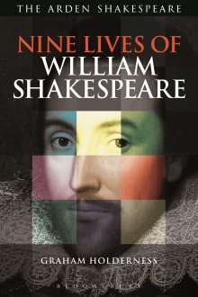 Graham Holderness: Nine Lives of William Shakespeare, Buch