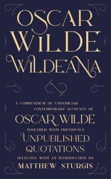 Oscar Wilde: Wildeana (riverrun editions), Buch