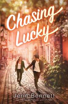 Jenn Bennett: Chasing Lucky, Buch