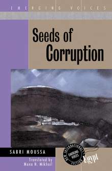 Sabri Moussa: Seeds of Corruption, Buch