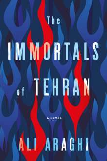 Ali Araghi: The Immortals of Tehran, Buch