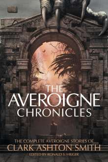 Clark Ashton Smith: The Averoigne Chronicles, Buch