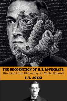 S. T. Joshi: The Recognition of H. P. Lovecraft, Buch