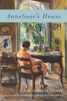 Lou Andreas-Salomé: Anneliese's House, Buch