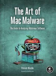 Patrick Wardle: The Art of Mac Malware, Buch