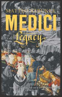 Matteo Strukul: Medici: Legacyvolume 3, Buch