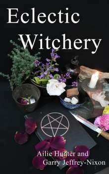 Ailie Hunter: Eclectic Witchery, Buch