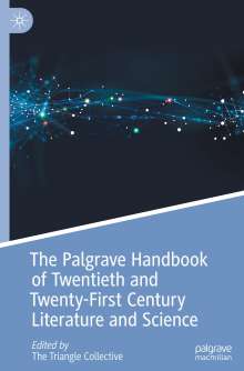 The Palgrave Handbook of Twentieth and Twenty-First Century Literature and Science, Buch