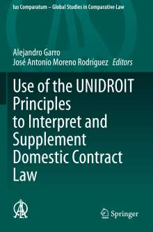 Use of the UNIDROIT Principles to Interpret and Supplement Domestic Contract Law, Buch