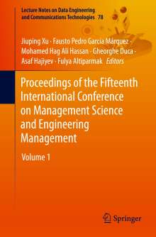 Proceedings of the Fifteenth International Conference on Management Science and Engineering Management, Buch