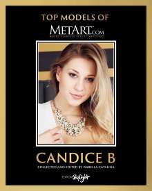 Isabella Catalina: Top Models of MetArt.com - Candice B, Buch