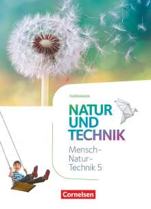 Volker Abegg: Natur und Technik 5. Schuljahr. Naturwissenschaften - Thüringen - Schülerbuch, Buch