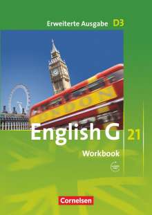 English G 21. Erweiterte Ausgabe D 3. Workbook mit Audios online, CD