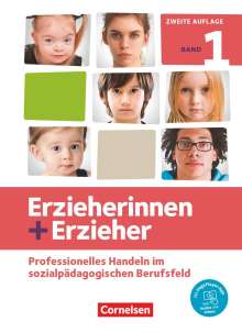 Brit Albrecht: Erzieherinnen + Erzieher. Band 1 - Professionelles Handeln im sozialpädagogischen Berufsfeld, Buch