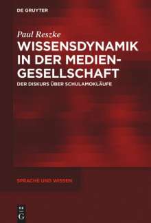Paul Reszke: Wissensdynamik in der Mediengesellschaft, Buch