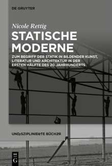 Nicole Rettig: Statische Moderne, Buch