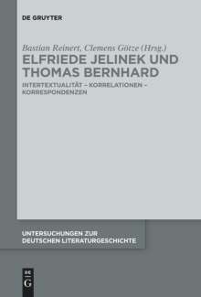 Elfriede Jelinek und Thomas Bernhard, Buch