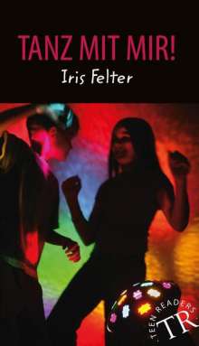 Iris Felter: Tanz mit mir!, Buch