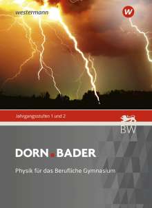 Christian Schlatow: Dorn Bader Physik, Schülerband. Jahrgangsstufe 1 / 2. Für Baden-Württemberg, Buch