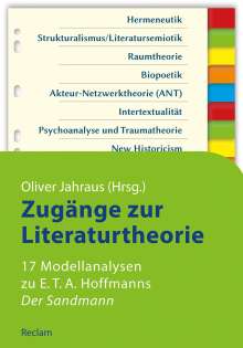 Zugänge zur Literaturtheorie. 17 Modellanalysen zu E.T.A. Hoffmanns »Der Sandmann«, Buch