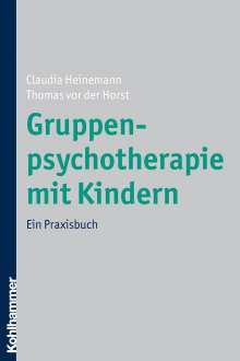 Thomas vor der Horst: Gruppenpsychotherapie mit Kindern, Buch