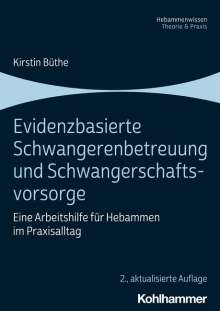 Kirstin Büthe: Evidenzbasierte Schwangerenbetreuung und Schwangerschaftsvorsorge, Buch