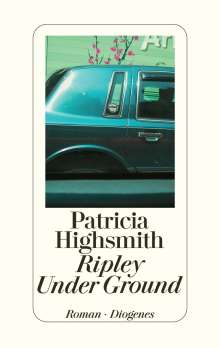 Patricia Highsmith: Ripley Under Ground, Buch