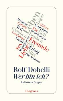 Rolf Dobelli: Wer bin ich?, Buch