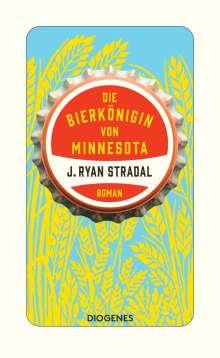 J. Ryan Stradal: Die Bierkönigin von Minnesota, Buch